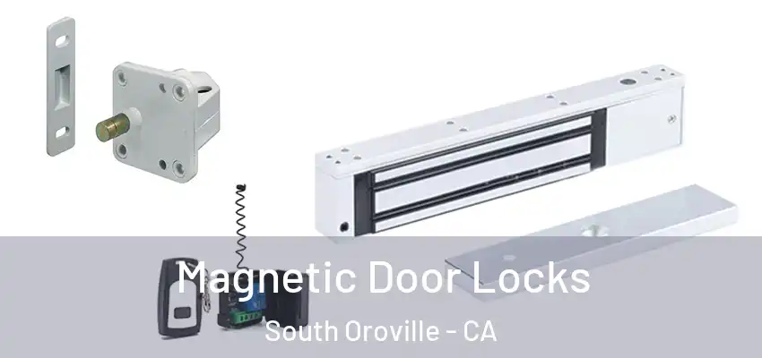  Magnetic Door Locks South Oroville - CA
